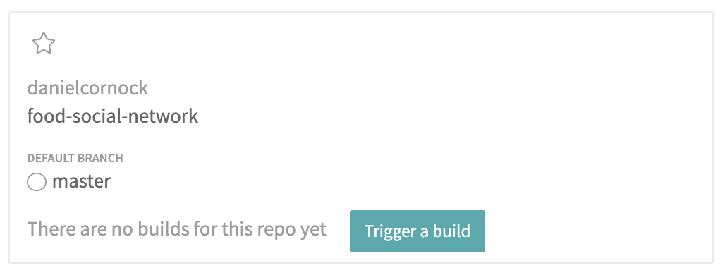 Our repo showing up with the option to trigger a build.